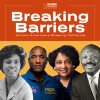 Breaking Barriers: African Americans Shaping California by the California State Archives, a division of the California Secretary of State's Office